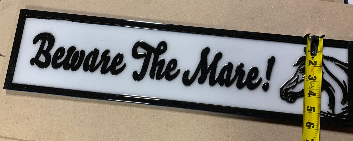 Individually Crafted Beware The Mare Decorative Sign